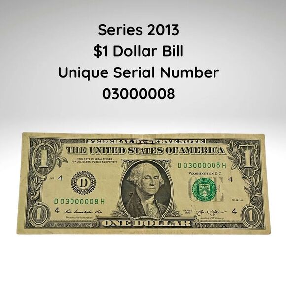 2013 $1 Bill – Fancy Low Serial Number 03000008 – Six Leading Zeros – Circulate - Picture 1 of 3